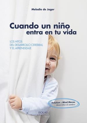 CUANDO UN NIÑO ENTRA EN TU VIDA | 9788415603894 | DE JAGER, MELODIE | Llibreria La Gralla | Librería online de Granollers