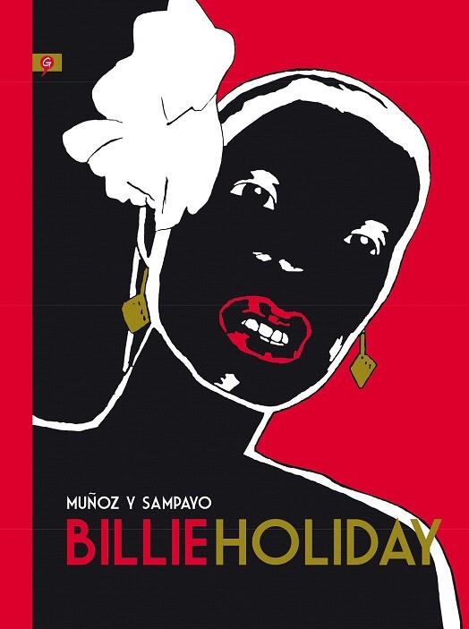 BILLIE HOLIDAY | 9788416131198 | MUÑOZ, JOSÉ/SAMPAYO, CARLOS | Llibreria La Gralla | Llibreria online de Granollers