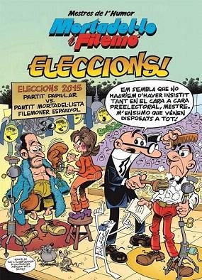 MORTADEL·LO I FILEMÓ ELECCIONS | 9788466657945 | IBÁÑEZ TALAVERA, FRANCISCO | Llibreria La Gralla | Llibreria online de Granollers