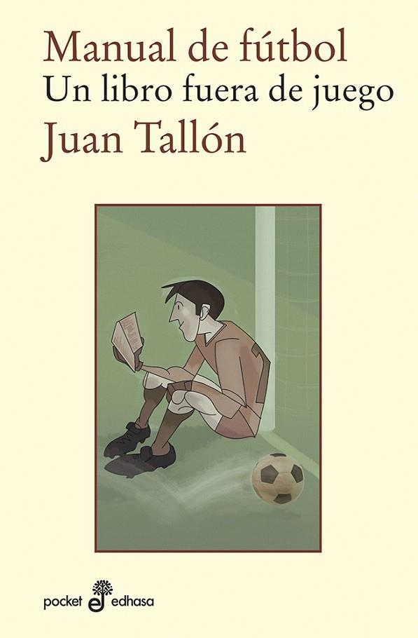 MANUAL DE FÚTBOL. UN LIBRO EN FUERA DE JUEGO | 9788435019972 | TALLÓN, JUAN | Llibreria La Gralla | Llibreria online de Granollers