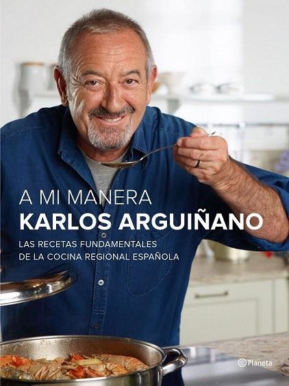 A MI MANERA | 9788408147473 | ARGUIÑANO, KARLOS | Llibreria La Gralla | Llibreria online de Granollers