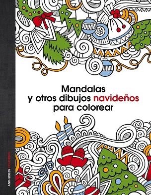 MANDALAS Y OTROS DIBUJOS NAVIDEÑOS PARA COLOREAR | 9788408147060 | AA. VV. | Llibreria La Gralla | Llibreria online de Granollers