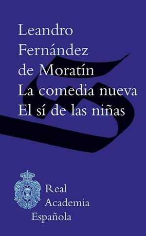 COMEDIA NUEVA EL SI DE LAS NIÑAS, LA  | 9788467046243 | FERNÁNDEZ, LEANDRO | Llibreria La Gralla | Librería online de Granollers