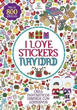 I LOVE STICKERS NAVIDAD | 9788467045116 | AA. VV. | Llibreria La Gralla | Librería online de Granollers