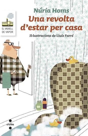 REVOLTA D'ESTAR PER CASA, UNA  | 9788466139656 | HOMS SERRA, NÚRIA | Llibreria La Gralla | Librería online de Granollers