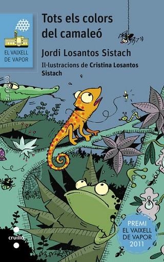 TOTS ELS COLORS DEL CAMALEO | 9788466139427 | LOSANTOS SISTACH, JORDI | Llibreria La Gralla | Librería online de Granollers