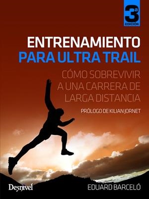 ENTRENAMIENTO PARA ULTRA TRAIL | 9788498293272 | BARCELÓ MENDOZA, EDUARD | Llibreria La Gralla | Llibreria online de Granollers