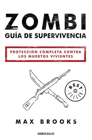 ZOMBI: GUÍA DE SUPERVIVENCIA | 9788490627600 | BROOKS,MAX | Llibreria La Gralla | Librería online de Granollers