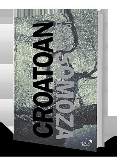 CROATOAN | 9788416541027 | SOMOZA, JOSE CARLOS | Llibreria La Gralla | Llibreria online de Granollers