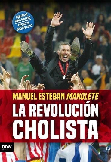 REVOLUCIÓN CHOLISTA, LA  | 9788416245208 | FERNÁNDEZ HERNÁNDEZ, MANUEL ESTEBAN | Llibreria La Gralla | Llibreria online de Granollers