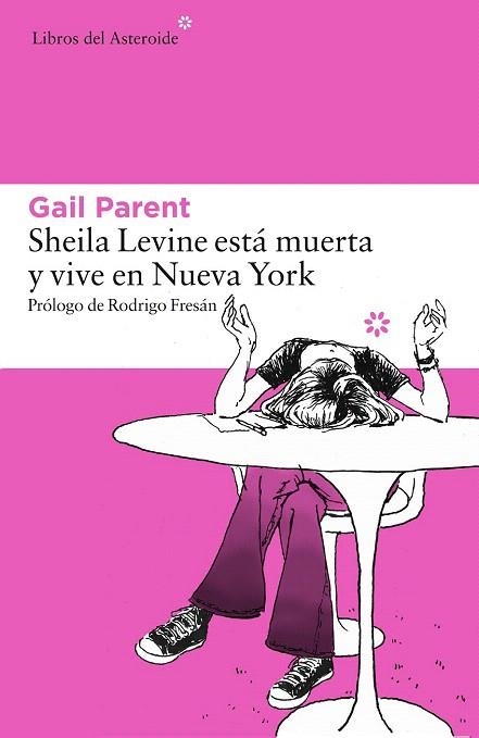 SHEILA LEVINE ESTÁ MUERTA Y VIVE EN NUEVA YORK | 9788416213481 | PARENT, GAIL | Llibreria La Gralla | Llibreria online de Granollers