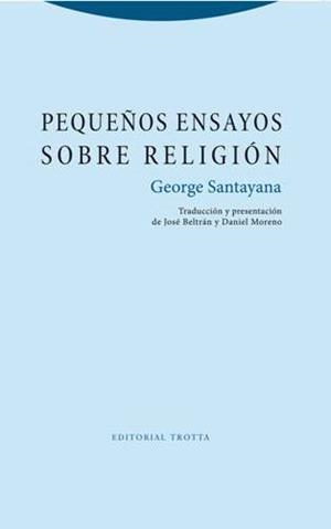 PEQUEÑOS ENSAYOS SOBRE RELIGION  | 9788498796063 | SANTAYANA, GEORGE | Llibreria La Gralla | Librería online de Granollers