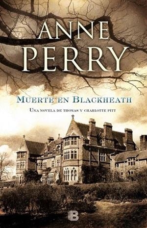 MUERTE EN BLACKHEATH | 9788466656993 | PERRY, ANNE | Llibreria La Gralla | Librería online de Granollers