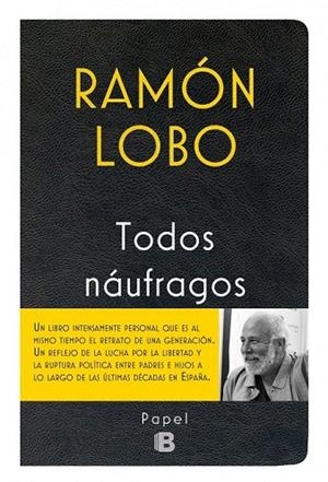 TODOS NAÚFRAGOS | 9788466658256 | LOBO, RAMÓN | Llibreria La Gralla | Librería online de Granollers
