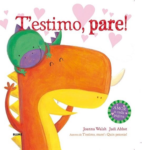 T'ESTIMO, PARE! | 9788498018585 | WALSH, JOANNA/ABBOT, JUDI | Llibreria La Gralla | Llibreria online de Granollers