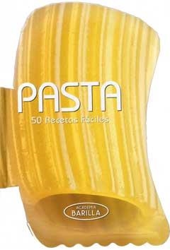 PASTA | 9788416279258 | ACADEMIA BARILLA | Llibreria La Gralla | Librería online de Granollers
