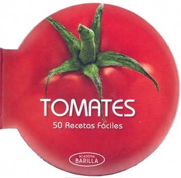 TOMATES | 9788416279272 | ACADEMIA BARILLA | Llibreria La Gralla | Librería online de Granollers