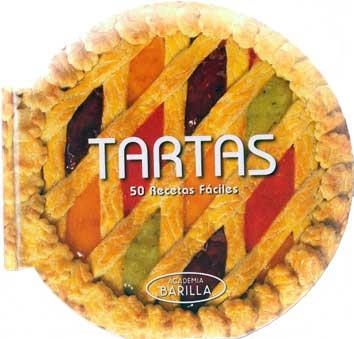 TARTAS | 9788416279265 | ACADEMIA BARILLA | Llibreria La Gralla | Librería online de Granollers