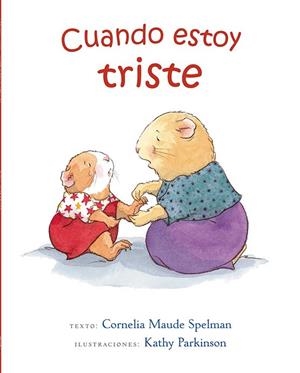 CUANDO ESTOY TRISTE | 9788416117505 | MAUDE SPELMAN, CORNELIA | Llibreria La Gralla | Llibreria online de Granollers