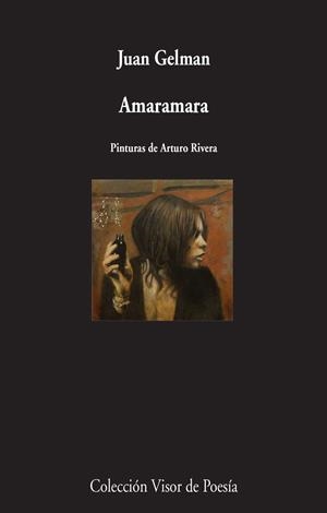 AMARAMARA | 9788498959222 | GELMAN, JUAN | Llibreria La Gralla | Librería online de Granollers