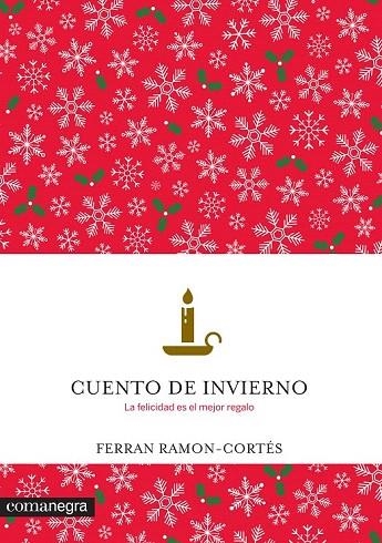 CUENTO DE INVIERNO | 9788416033997 | RAMON-CORTÉS, FERRAN | Llibreria La Gralla | Llibreria online de Granollers