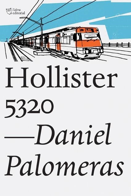 HOLLISTER 5320 | 9788494348167 | PALOMERAS CASADEJÚS, DANIEL | Llibreria La Gralla | Llibreria online de Granollers