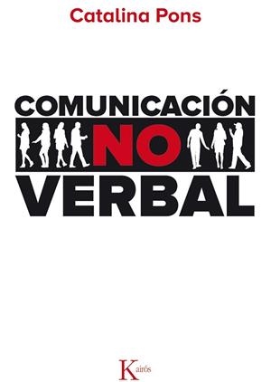 COMUNICACIÓN NO VERBAL | 9788499884707 | PONS FREIXAS, CATALINA | Llibreria La Gralla | Llibreria online de Granollers