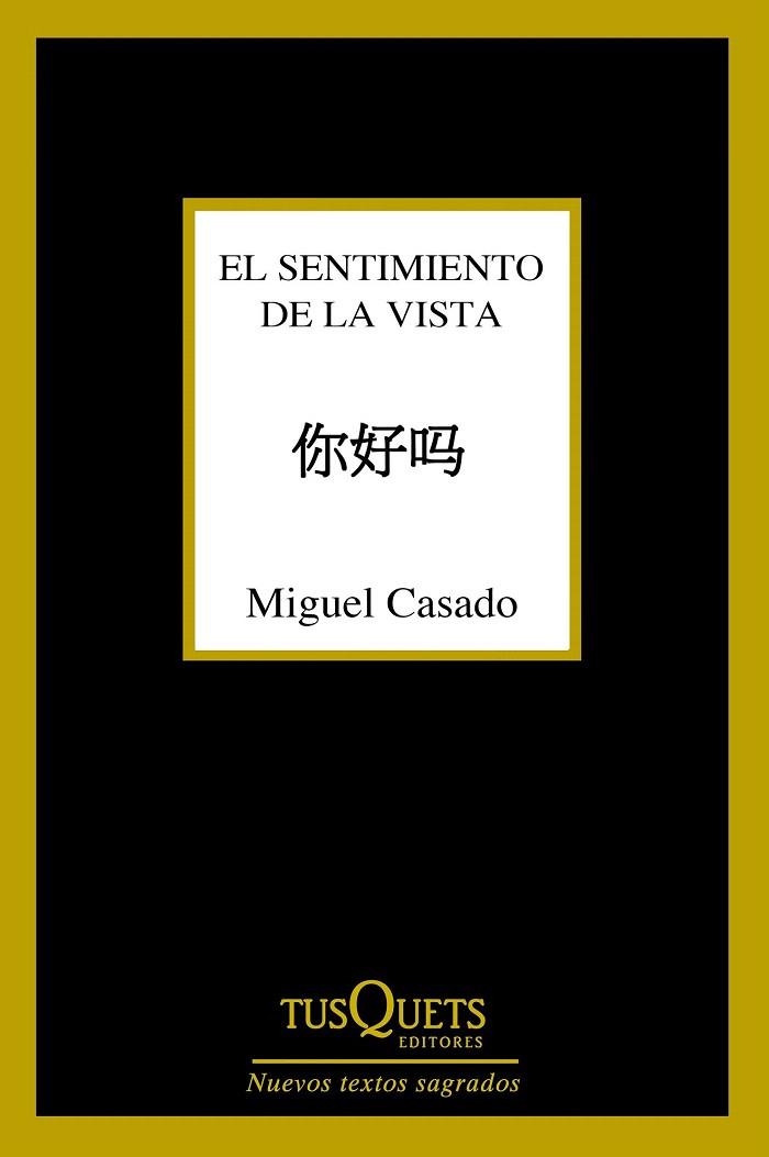 SENTIMIENTO DE LA VISTA, EL  | 9788490661932 | CASADO, MIGUEL | Llibreria La Gralla | Llibreria online de Granollers
