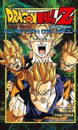 DRAGON BALL Z  EL RETORN D'EN BROLY | 9788416401253 | AKIRA TORIYAMA | Llibreria La Gralla | Librería online de Granollers
