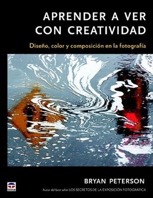 APRENDER A VER CON CON CREATIVIDAD | 9788479029135 | PETERSON, BRYAN | Llibreria La Gralla | Librería online de Granollers