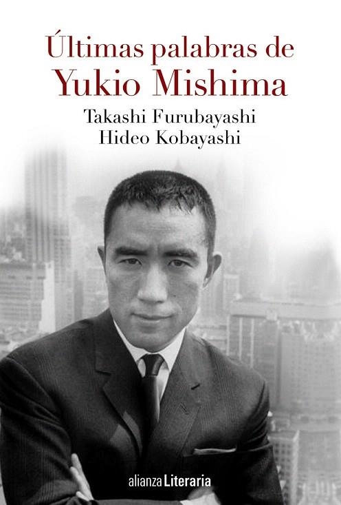 ÚLTIMAS PALABRAS | 9788491041597 | MISHIMA, YUKIO/KOBAYASHI, HIDEO/FURUBAYASHI, TAKASHI | Llibreria La Gralla | Llibreria online de Granollers