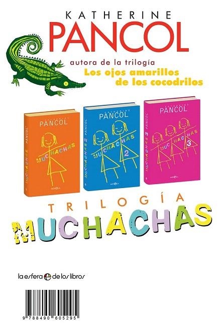 TRILOGÍA MUCHACHAS | 9788490605295 | PANCOL, KATHERINE | Llibreria La Gralla | Llibreria online de Granollers