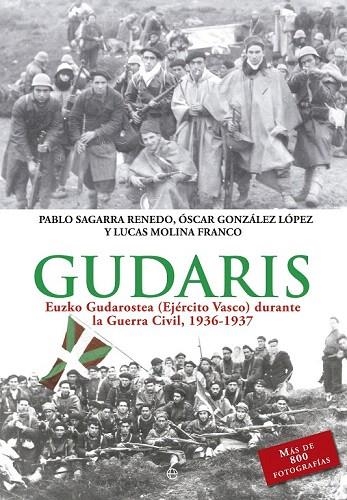 GUDARIS | 9788490604755 | SAGARRA RENEDO, PABLOS/GONZÁLEZ LÓPEZ, ÓSCAR/MOLINA FRANCO, LUCAS | Llibreria La Gralla | Librería online de Granollers