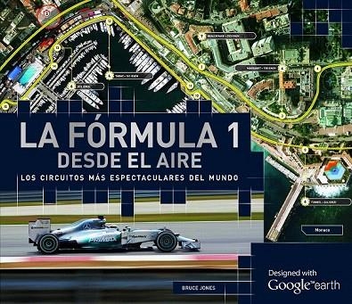 FÓRMULA 1 DESDE EL AIRE, LA  | 9783771600273 | JONES, BRUCE | Llibreria La Gralla | Librería online de Granollers