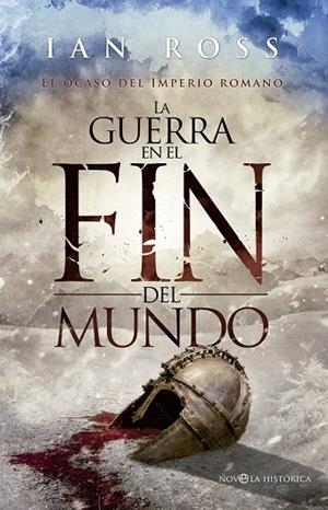 GUERRA EN EL FIN DEL MUNDO, LA  | 9788490605080 | ROSS, IAN | Llibreria La Gralla | Llibreria online de Granollers