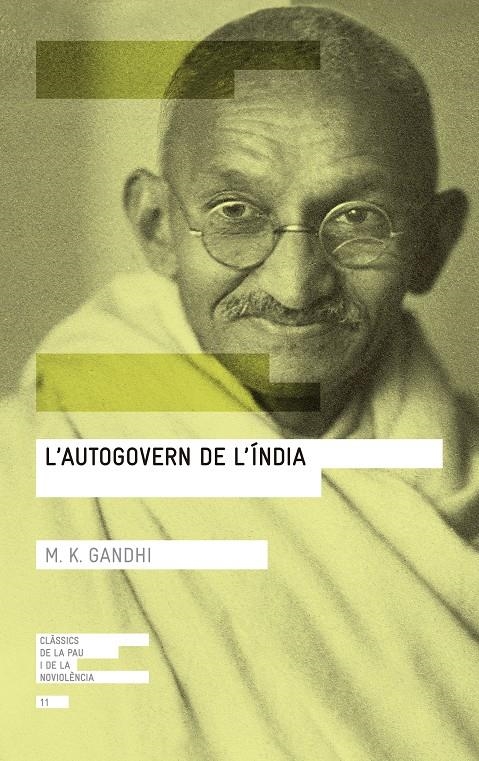 AUTOGOVERN DE L'ÍNDIA, L'  | 9788416139767 | GANDHI, MOHANDAS K. | Llibreria La Gralla | Llibreria online de Granollers