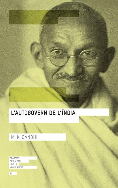 AUTOGOVERN DE L'ÍNDIA, L'  | 9788416139767 | GANDHI, MOHANDAS K. | Llibreria La Gralla | Llibreria online de Granollers