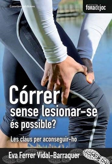 CÓRRER SENSE LESIONAR-SE ÉS POSSIBLE? | 9788490343654 | FERRER VIDAL-BARRAQUER, EVA | Llibreria La Gralla | Librería online de Granollers