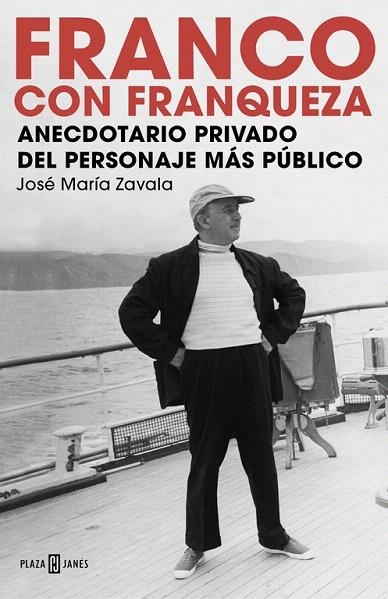 FRANCO CON FRANQUEZA | 9788401015465 | ZAVALA,JOSÉ MARÍA | Llibreria La Gralla | Librería online de Granollers