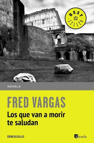 QUE VAN A MORIR TE SALUDAN, LOS | 9788466331111 | VARGAS,FRED | Llibreria La Gralla | Llibreria online de Granollers