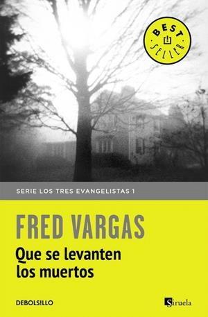 SERIE LOS TRES EVANGELISTAS 1. QUE SE LEVANTEN LOS MUERTOS | 9788466331128 | VARGAS, FRED | Llibreria La Gralla | Librería online de Granollers
