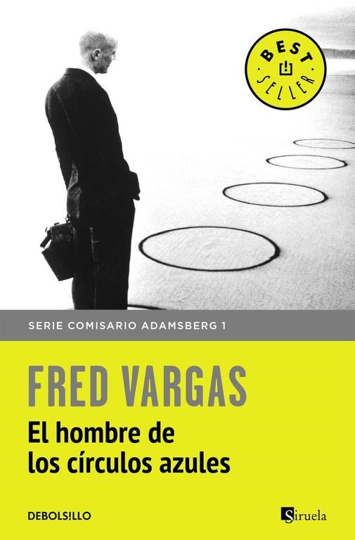 SERIE COMISARIO ADAMSBERG 1. HOMBRE DE LOS CÍRCULOS AZULES, EL | 9788466331159 | VARGAS,FRED | Llibreria La Gralla | Librería online de Granollers