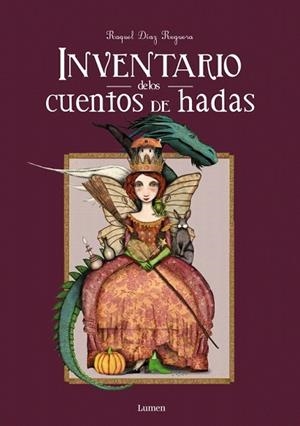 INVENTARIO DE LOS CUENTOS DE HADAS | 9788448844608 | DÍAZ REGUERA,RAQUEL | Llibreria La Gralla | Librería online de Granollers