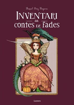 INVENTARI DELS CONTES DE FADES | 9788448844622 | DÍAZ REGUERA,RAQUEL | Llibreria La Gralla | Librería online de Granollers