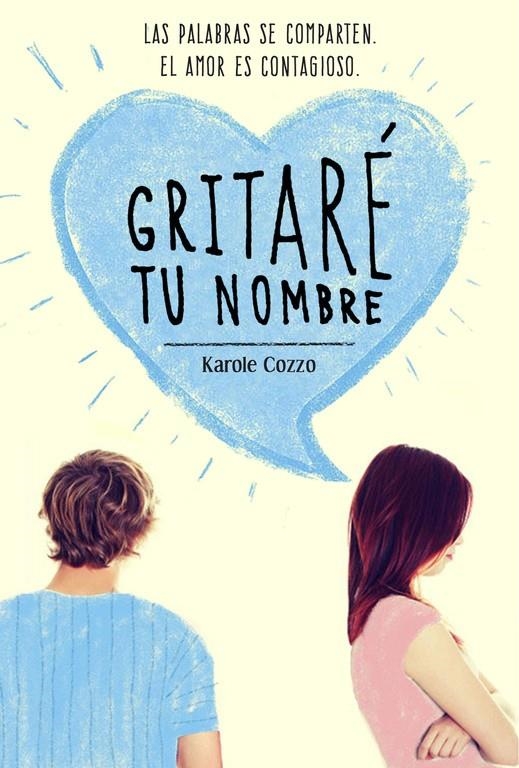 GRITARÉ TU NOMBRE | 9788420488196 | COZZO,KAROLE | Llibreria La Gralla | Llibreria online de Granollers