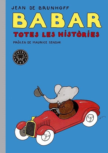 BABAR. TOTES LES HISTÒRIES | 9788416290048 | DE BRUNHOFF, JEAN | Llibreria La Gralla | Llibreria online de Granollers