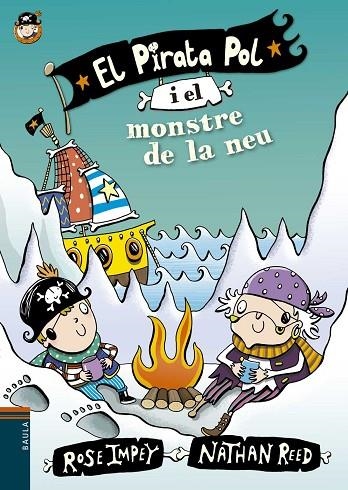 PIRATA POL 2, EL. I EL MONSTRE DE LA NEU | 9788447930005 | IMPEY, ROSE | Llibreria La Gralla | Llibreria online de Granollers