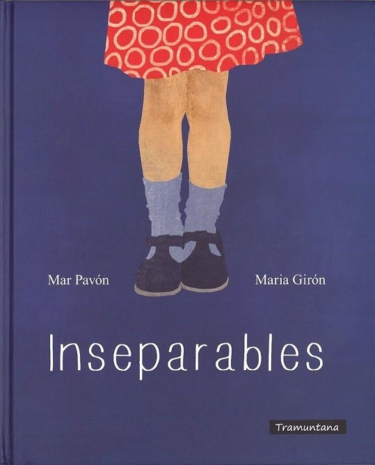 INSEPARABLES | 9788494304613 | PAVON, MAR | Llibreria La Gralla | Llibreria online de Granollers