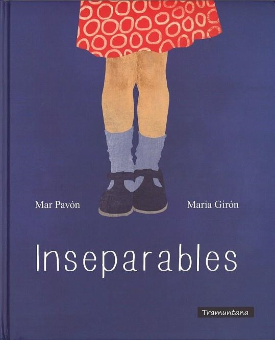 INSEPARABLES | 9788494304613 | PAVON, MAR | Llibreria La Gralla | Librería online de Granollers