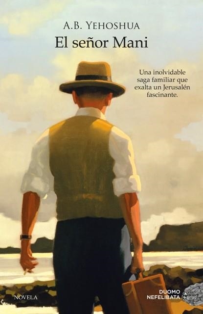 SEÑOR MANI, EL | 9788415945048 | YEHOSHUA, A. B. | Llibreria La Gralla | Librería online de Granollers